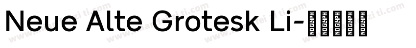 Neue Alte Grotesk Li字体转换